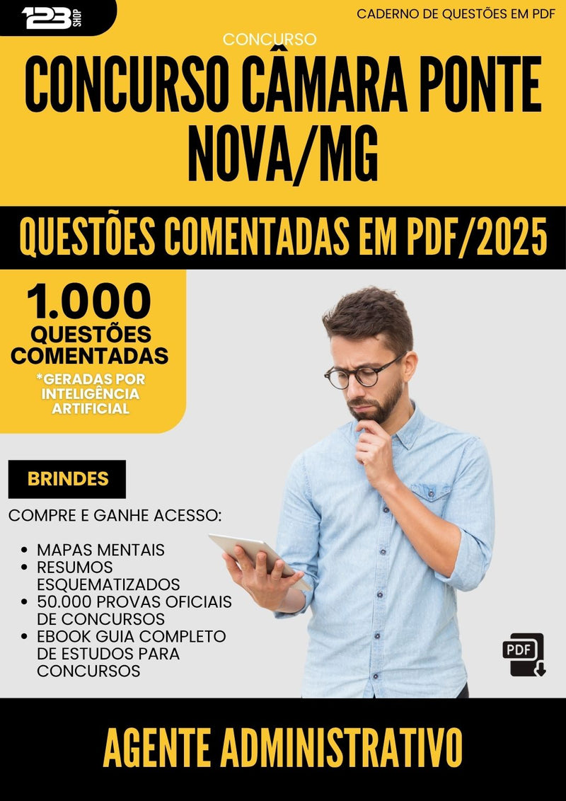 1000 Questões Comentadas para Concurso Agente Administrativo Contabilidade Camara da Prefeitura Ponte Nova Mg 2025 - 1000 Questões