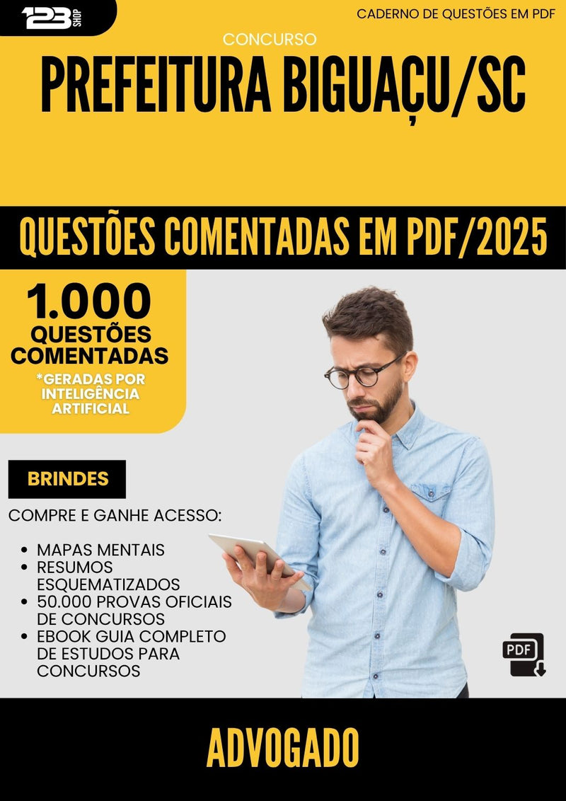 1000 Questões Comentadas para Concurso Advogado da Prefeitura Biguacu Sc 2025 - 1000 Questões