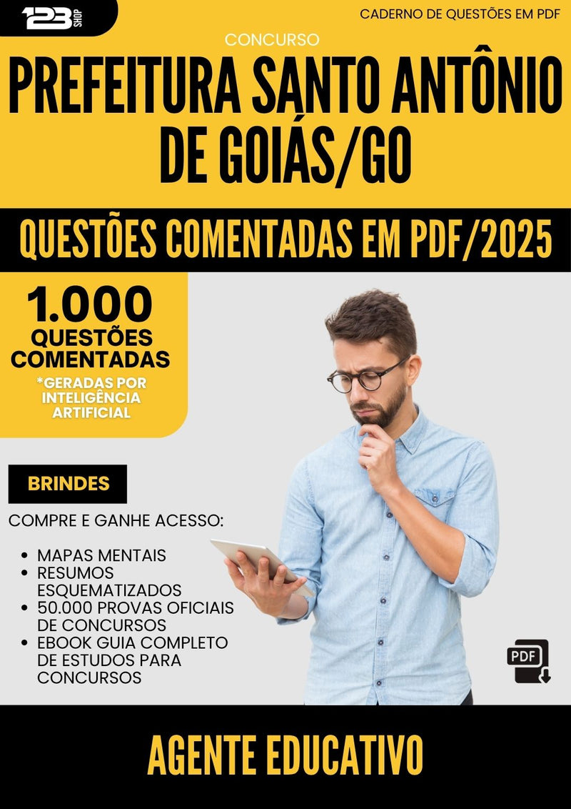 1000 Questões Comentadas para Concurso Agente Educativo Santo Antonio De da Prefeitura Goias Go 2025 - 1000 Questões