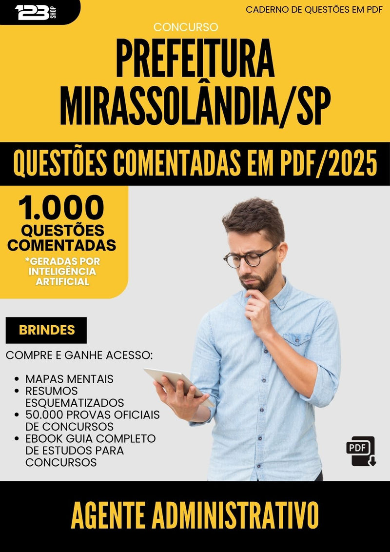 1000 Questões Comentadas para Concurso Agente Administrativo da Prefeitura Mirassolandia Sp 2025 - 1000 Questões