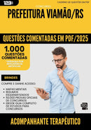 1000 Questões Comentadas para Concurso Acompanhante Terapeutico da Prefeitura Viamao Rs 2025 - 1000 Questões
