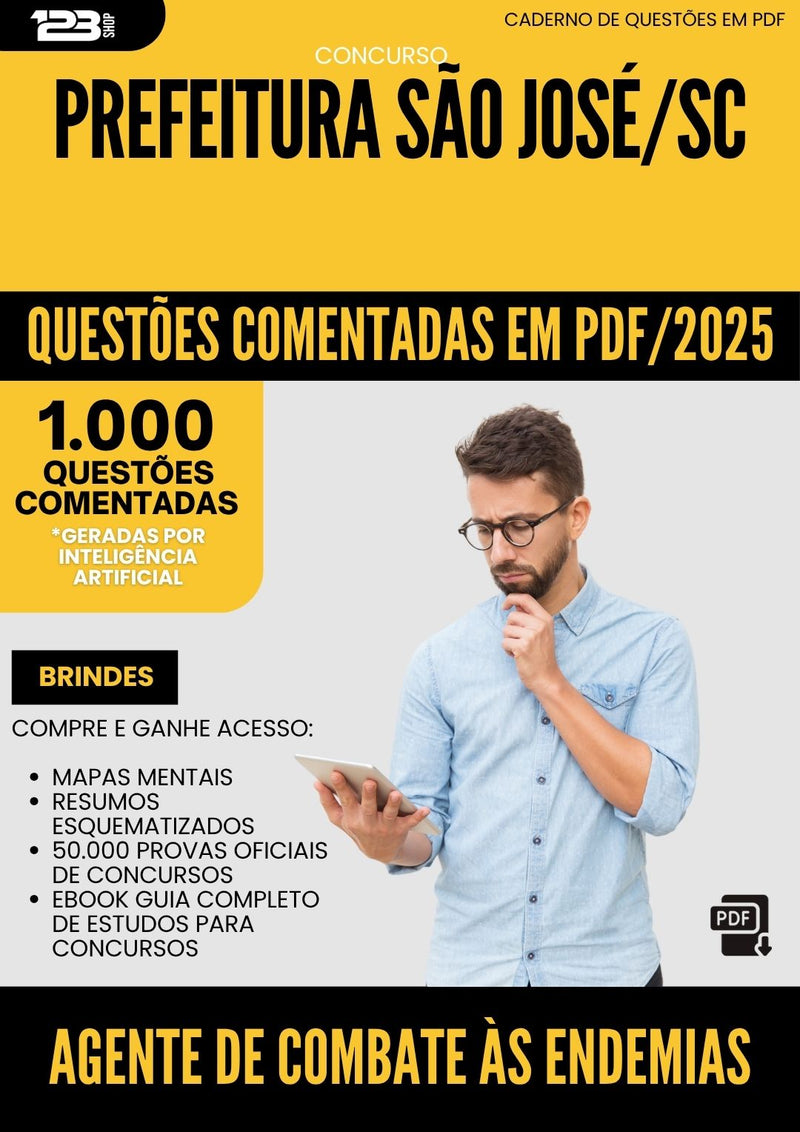 1000 Questões Comentadas para Concurso Agente Combate As Endemias da Prefeitura Sao Jose Sc 2025 - 1000 Questões