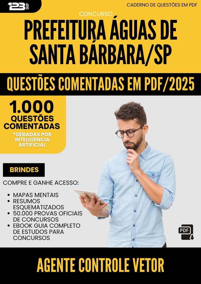 1000 Questões Comentadas para Concurso Agente Controle Vetor da Prefeitura Aguas De Santa Barbara Sp 2025 - 1000 Questões