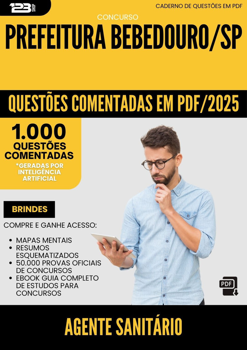 1000 Questões Comentadas para Concurso Agente Sanitario da Prefeitura Bebedouro Sp 2025 - 1000 Questões