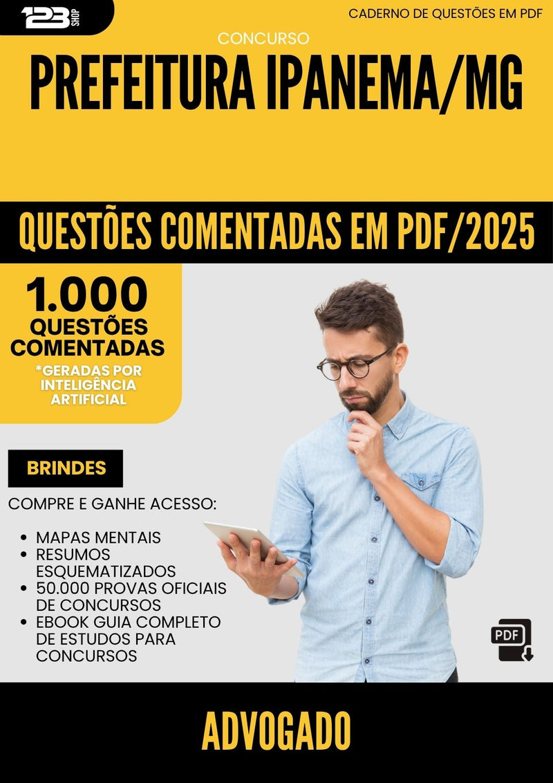 1000 Questões Comentadas para Concurso Advogado da Prefeitura Ipanema Mg 2025 - 1000 Questões