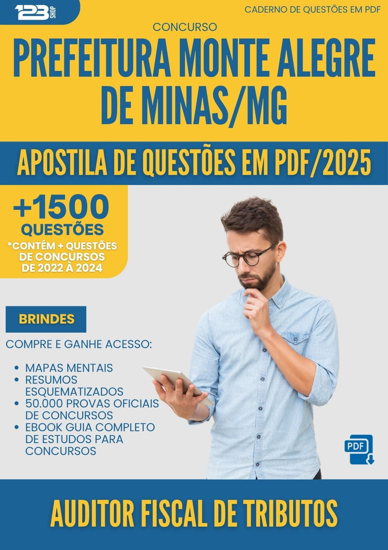 Apostila de Questões para Concurso Auditor Fiscal De Tributos Monte da Prefeitura Alegre De Minas Mg 2025 - Mais de 1.500 Questões
