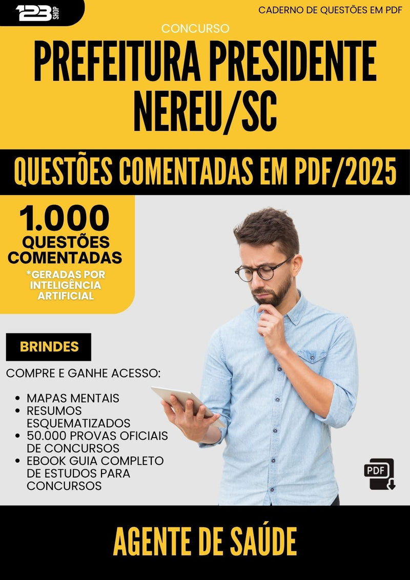 1000 Questões Comentadas para Concurso Agente De Saude da Prefeitura Presidente Nereu Sc 2025 - 1000 Questões
