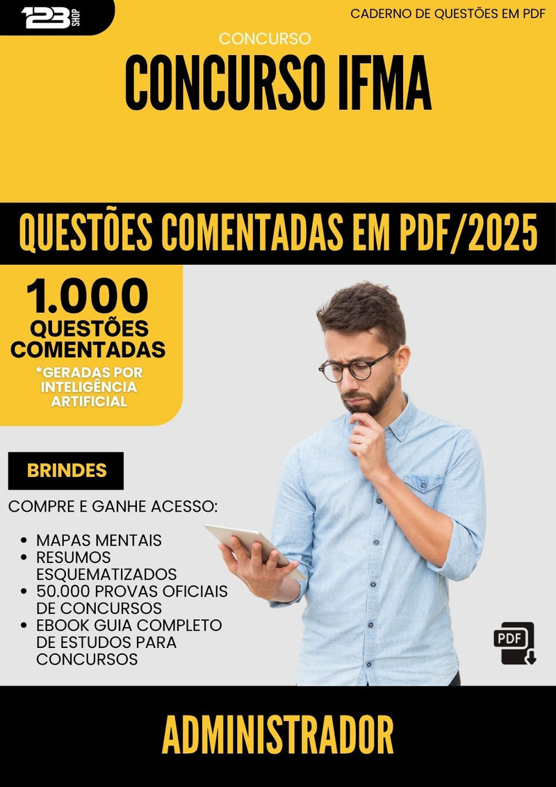 1000 Questões Comentadas para Concurso Administrador Ifma 2025 - 1000 Questões