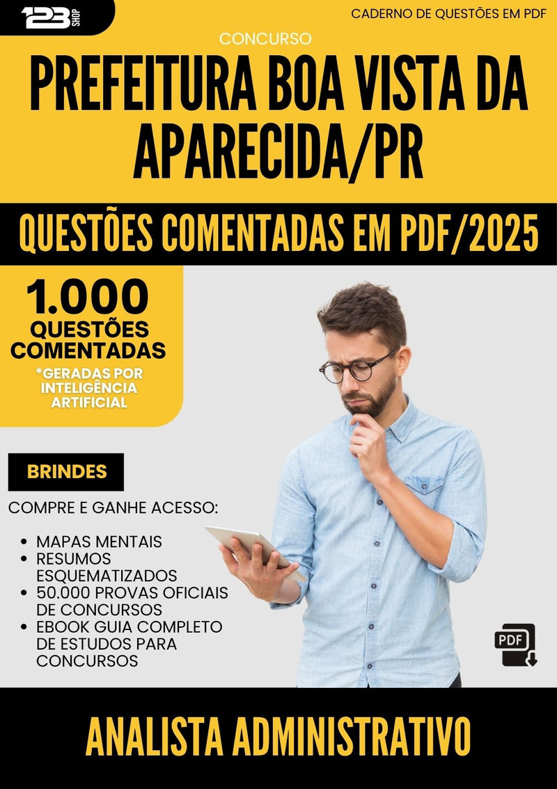 1000 Questões Comentadas para Concurso Analista Administrativo Boa Vista Da da Prefeitura Aparecida Pr 2025 - 1000 Questões