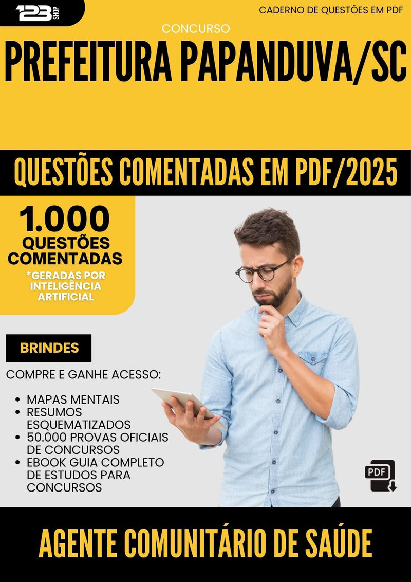 1000 Questões Comentadas para Concurso Agente Comunitario De Saude da Prefeitura Papanduva Sc 2025 - 1000 Questões