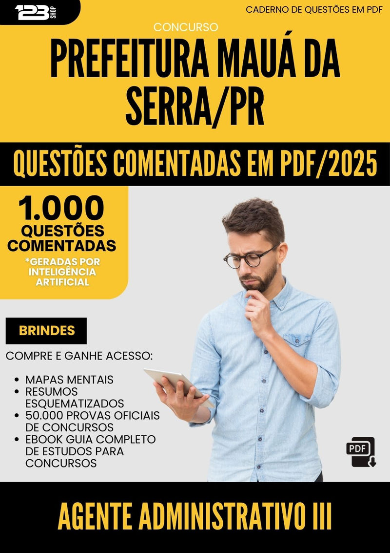 1000 Questões Comentadas para Concurso Agente Administrativo Iii da Prefeitura Maua Da Serra Pr 2025 - 1000 Questões