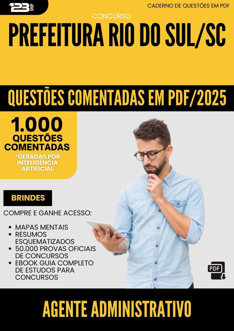 1000 Questões Comentadas para Concurso Agente Administrativo da Prefeitura Rio Do Sul Sc 2025 - 1000 Questões