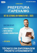 Kit de Estudos para o Concurso Prefeitura Itapeva/MG para Técnico Em Enfermagem Pronto Atendimento