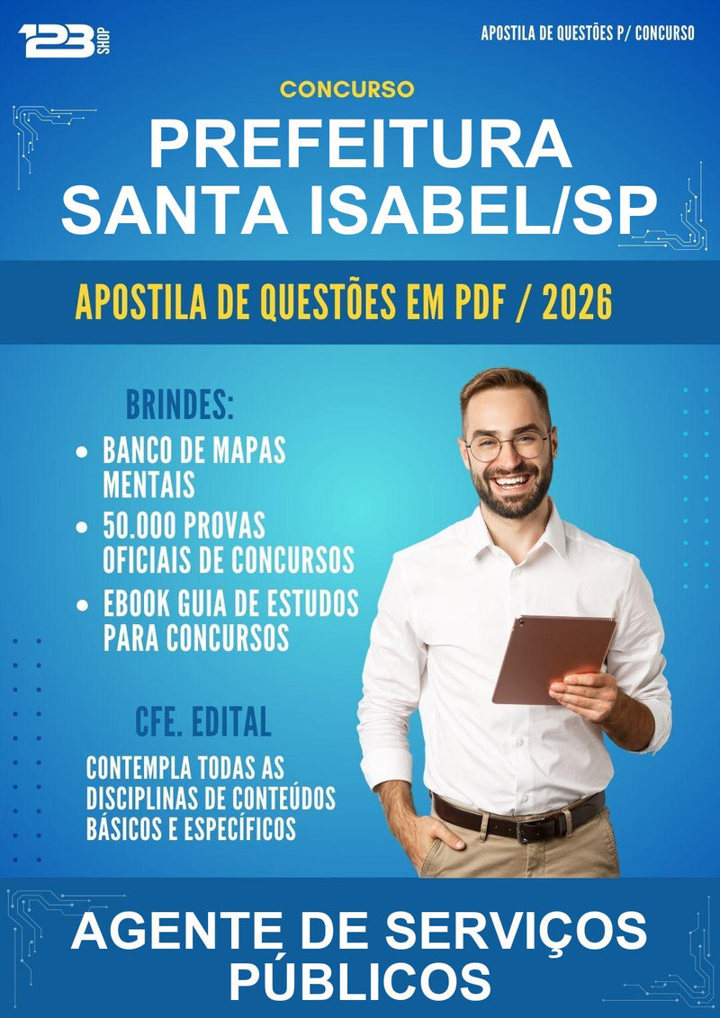 Apostila de Questões para o Concurso Prefeitura Santa Isabel/SP para Agente de Serviços Públicos - Mais de 3000 Questões