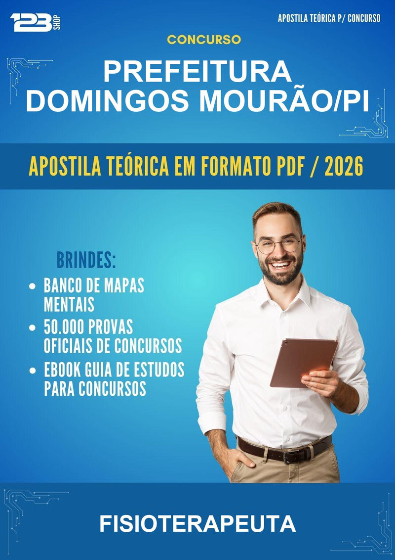 Apostila Teórica para o Concurso Prefeitura Domingos Mourão/PI para Fisioterapeuta