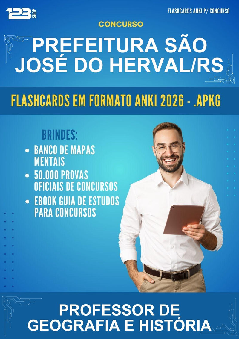 Flashcards Anki para o Concurso Prefeitura São José do Herval/RS para Professor de Geografia E História - 600 Flashcards