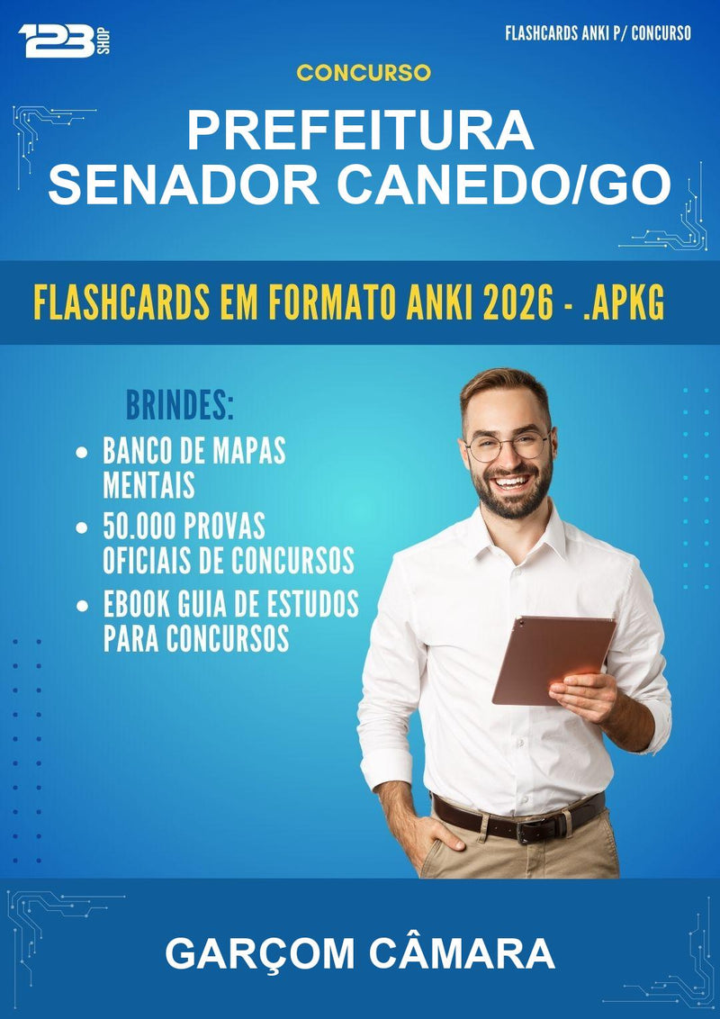 Flashcards Anki para o Concurso Prefeitura Senador Canedo/GO para Garçom Câmara - 600 Flashcards