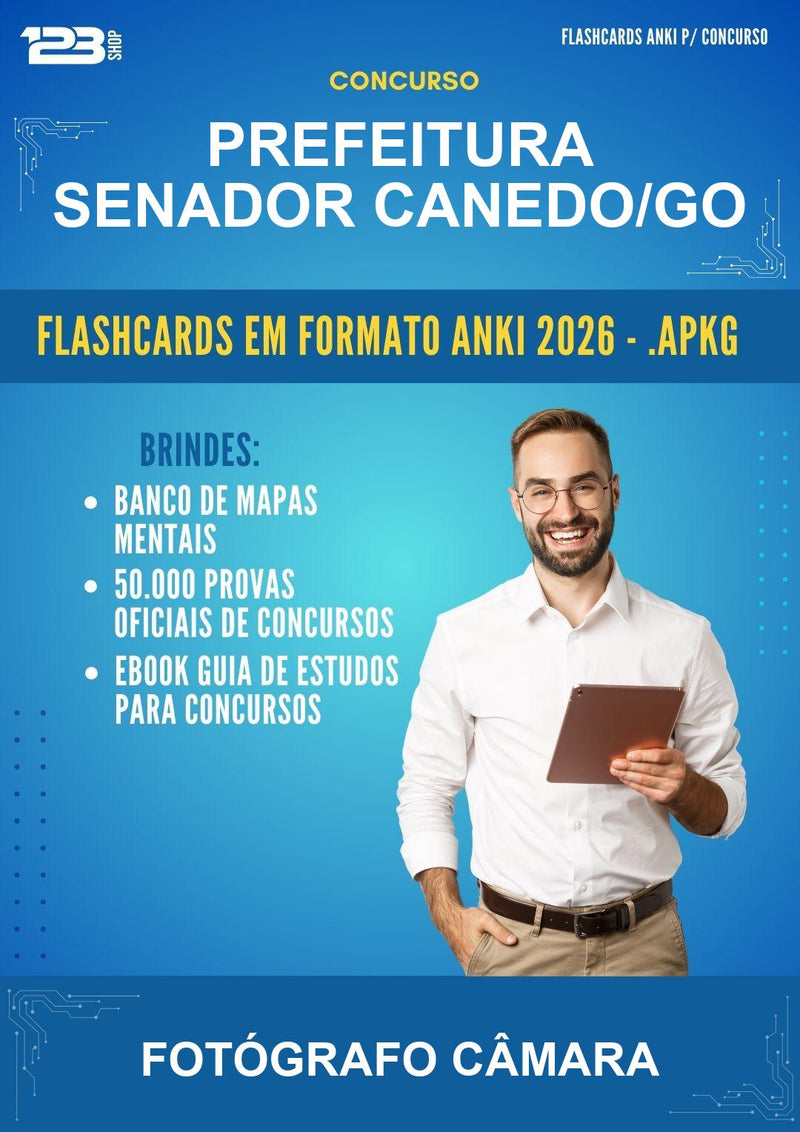 Flashcards Anki para o Concurso Prefeitura Senador Canedo/GO para Fotógrafo Câmara - 600 Flashcards