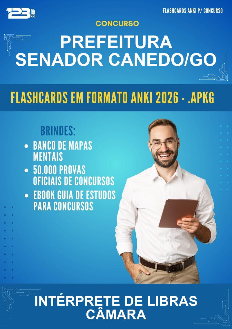 Flashcards Anki para o Concurso Prefeitura Senador Canedo/GO para Intérprete de Libras Câmara - 600 Flashcards