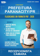 Flashcards em PDF para o Concurso Prefeitura Paranacity/PR para Recepcionista Câmara - 600 Flashcards