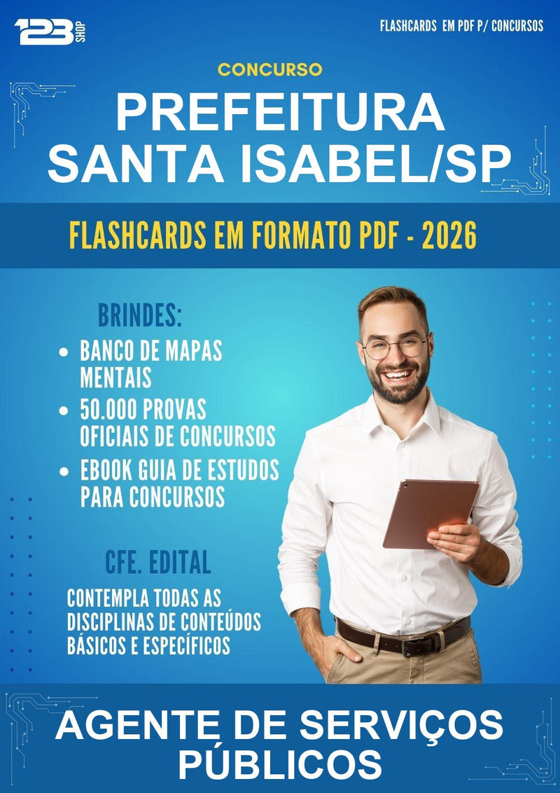 Flashcards em PDF para o Concurso Prefeitura Santa Isabel/SP para Agente de Serviços Públicos - 600 Flashcards
