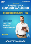 Kit de Estudos para o Concurso Prefeitura Senador Canedo/GO para Arquivista Câmara