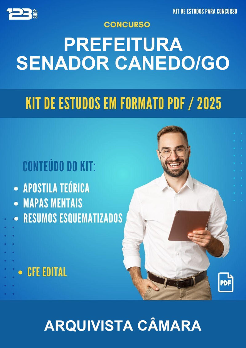 Kit de Estudos para o Concurso Prefeitura Senador Canedo/GO para Arquivista Câmara